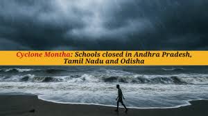 Cyclone Montha: Schools & Colleges Closed in Andhra Pradesh & Odisha